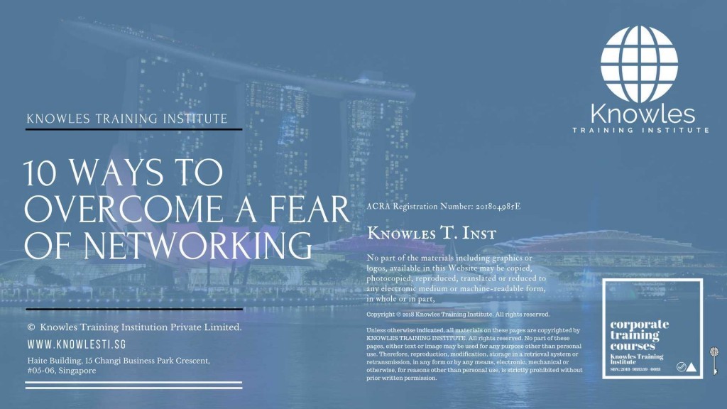 10 Ways To Overcome A Fear Of Networking Training Course in Singapore
