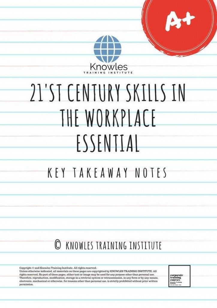 21’st Century Skills In The Workplace Training Course Key Takeaway Notes