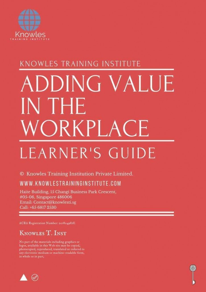 Adding Value In The Workplacee Training Course Learner’s Guide