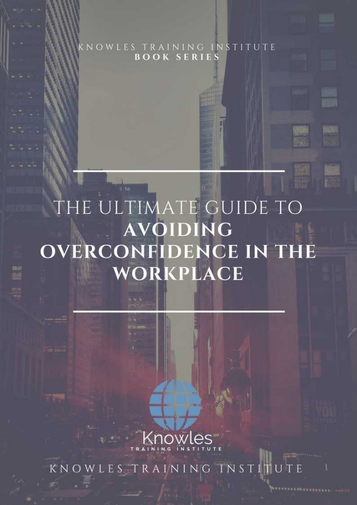Avoiding Overconfidence In The Workplace Book
