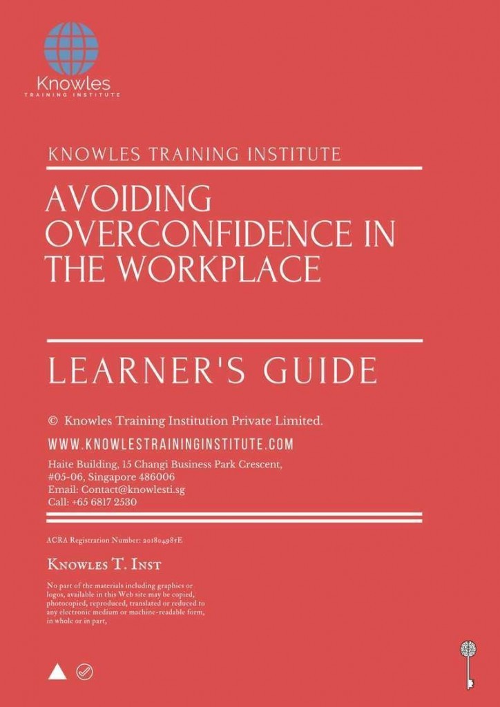 Avoiding Overconfidence In The Workplace Training Course Learner’s Guide