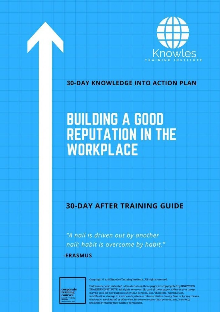 Building A Good Reputation In The Workplace 30 Day After Training Guide