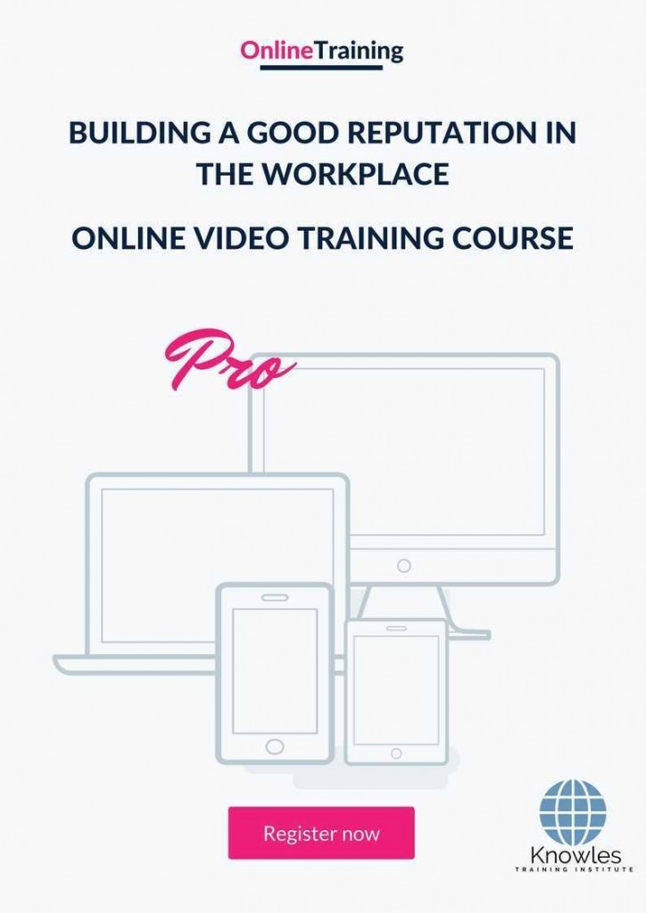 Building A Good Reputation In The Workplace Online Training Video Course