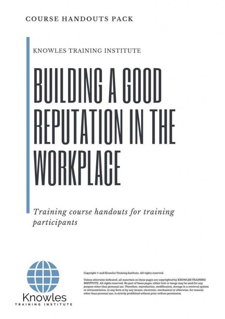 Building A Good Reputation In The Workplace Training Course Handouts