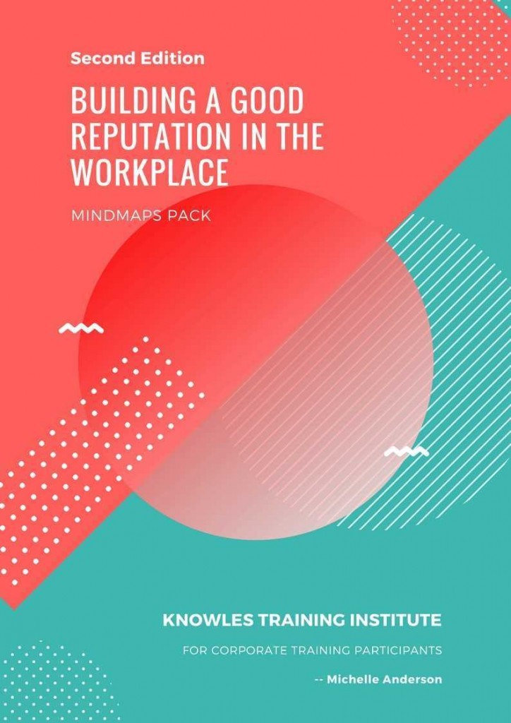 Building A Good Reputation In The Workplace Training Course MindMaps