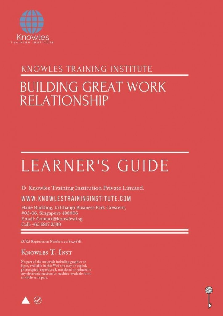 Building Great Work Relationship Training Course Learner’s Guide