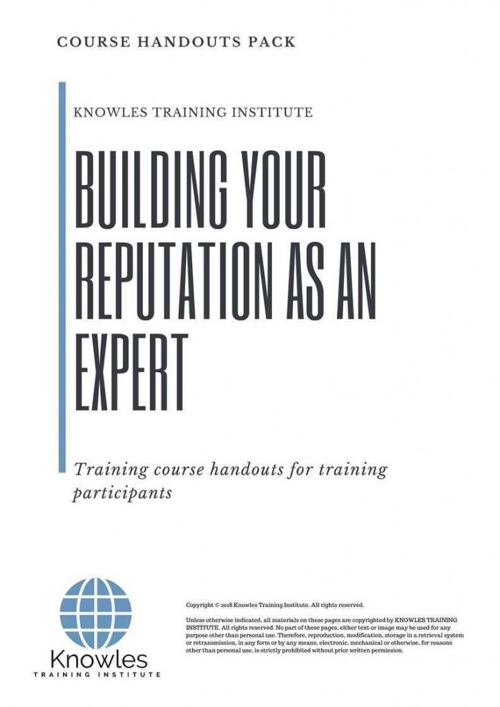 Building Your Reputation As An Expert Training Course Handouts