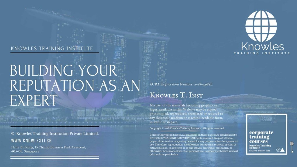 Building Your Reputation As An Expert Training Course in Singapore