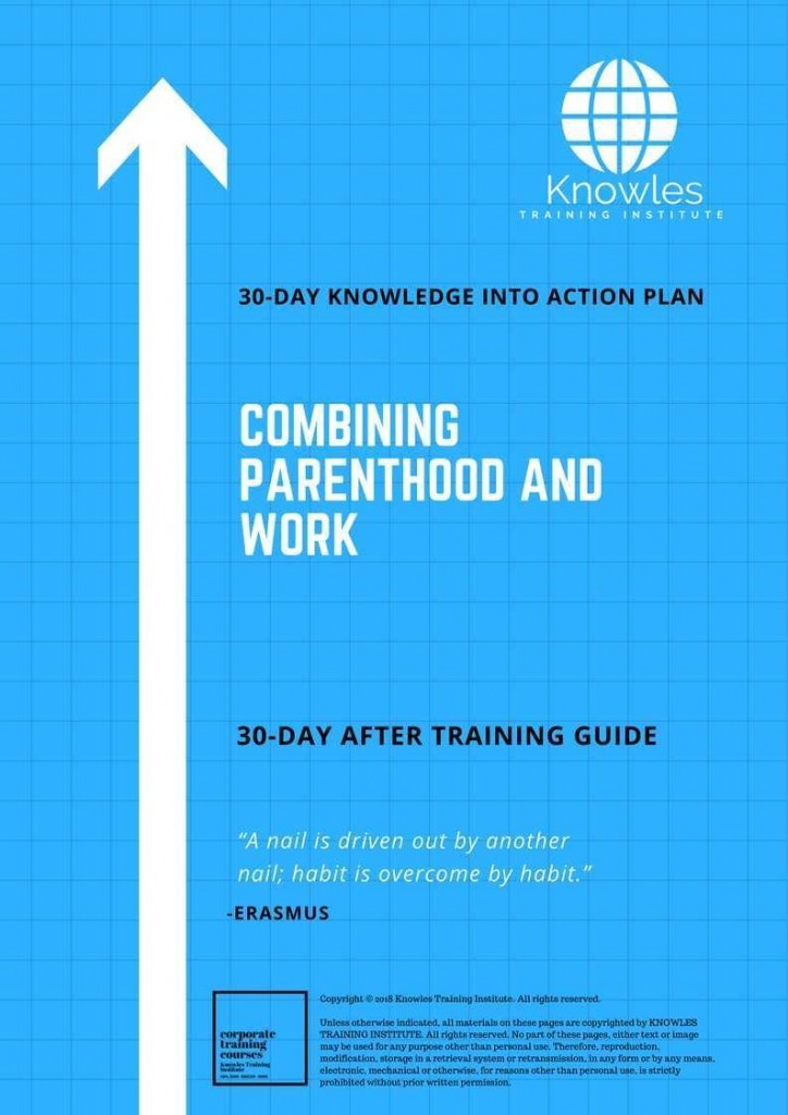 Combining Parenthood And Work 30 Day After Training Guide