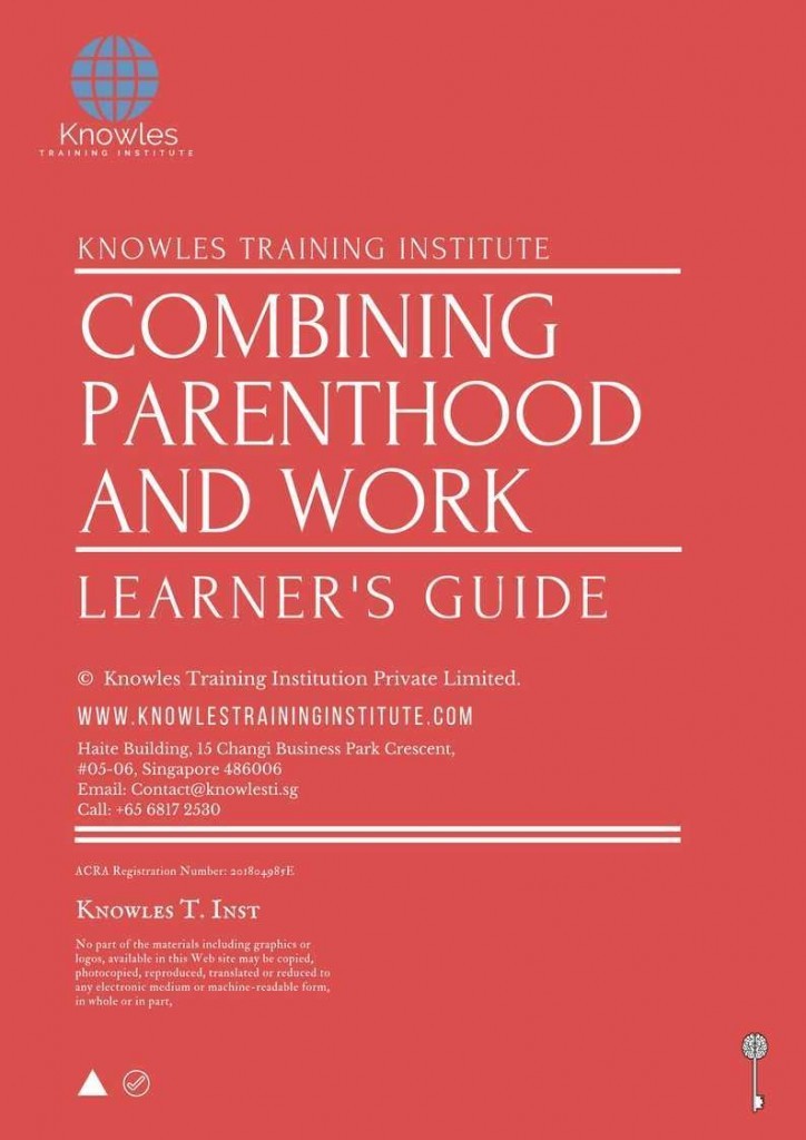 Combining Parenthood and Work Training Course Learner’s Guide