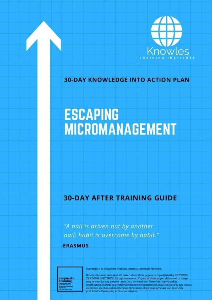 Escaping Micro Management 30 Day After Training Guide