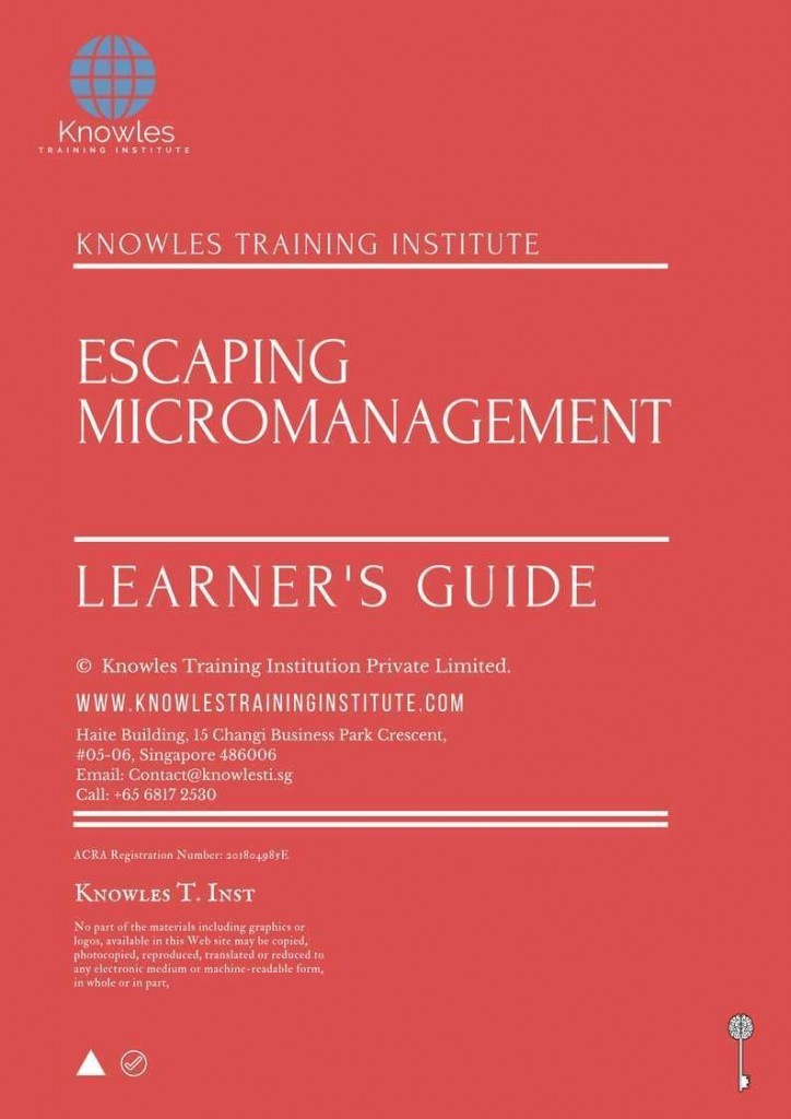 Escaping Micro Management Training Course Learner’s Guide
