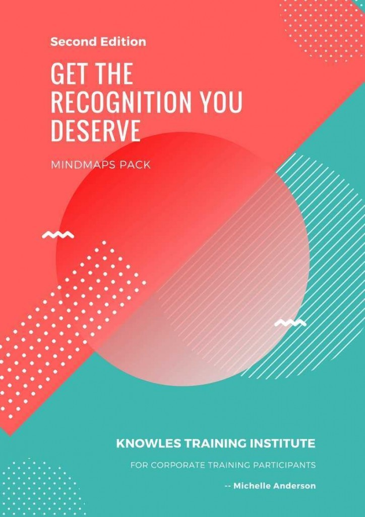 Get The Recognition You Deserve Training Course MindMaps