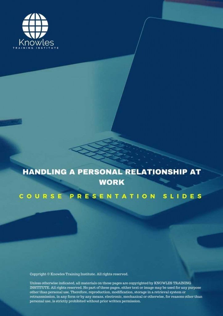 Handling A Personal Relationship At Work Training Course Presentation Slides