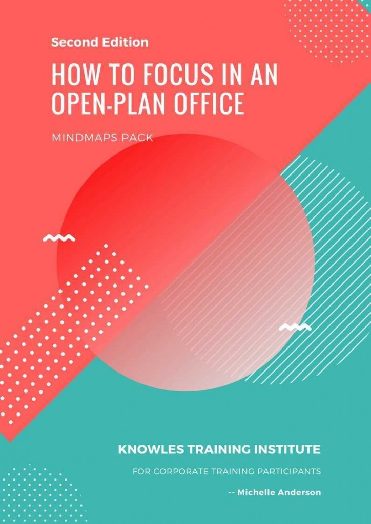 How To Focus In An Open-Plan Office Training Course MindMaps