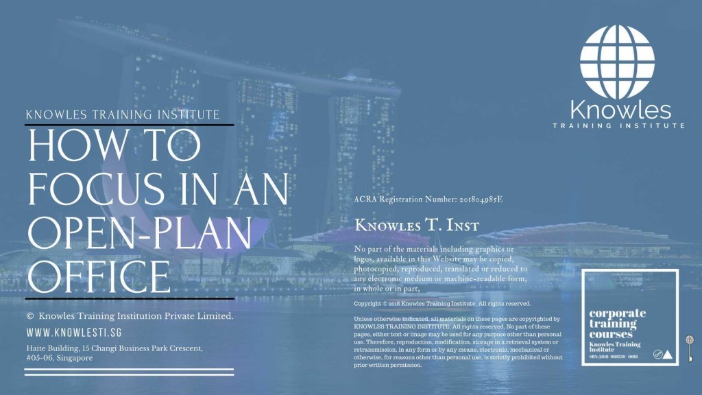 How To Focus In An Open-Plan Office Training Course in Singapore