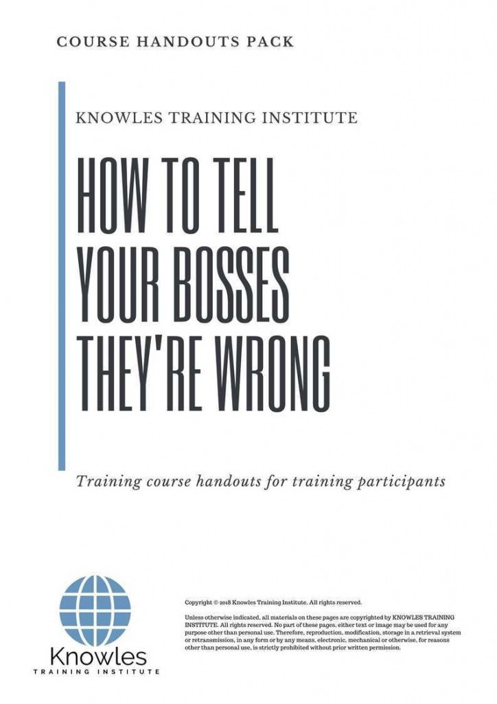 How To Tell Your Bosses They’re Wrong Training Course Handouts