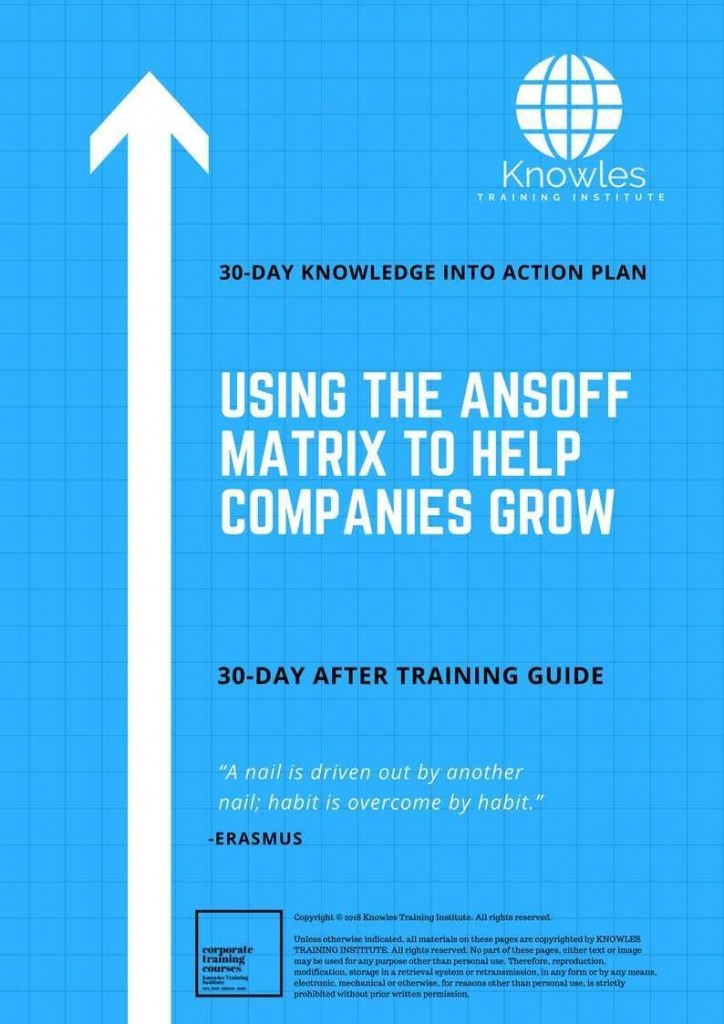 Using The Ansoff Matrix To Help Companies Grow 30 Day After Training Guide