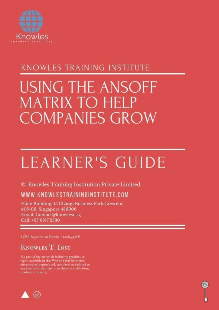 Using The Ansoff Matrix To Help Companies Grow Training Course Learner’s Guide