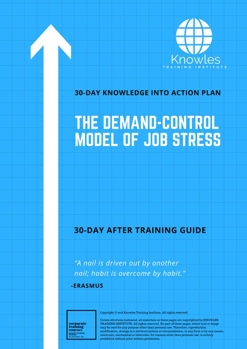 The Demand-Control Model Of Job Stress 30-Day Action Plan
