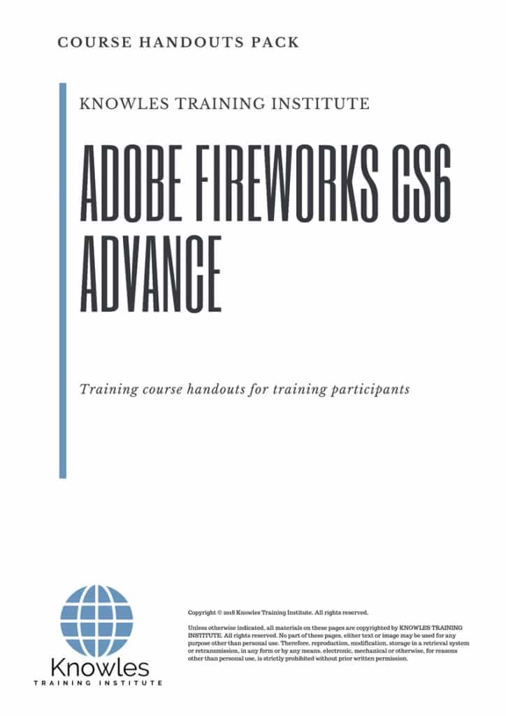 Adobe Fireworks Cs6 Advance Course Handouts