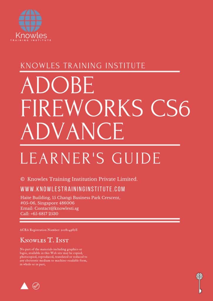 Adobe Fireworks Cs6 Advance Training Course Learner’s Guide