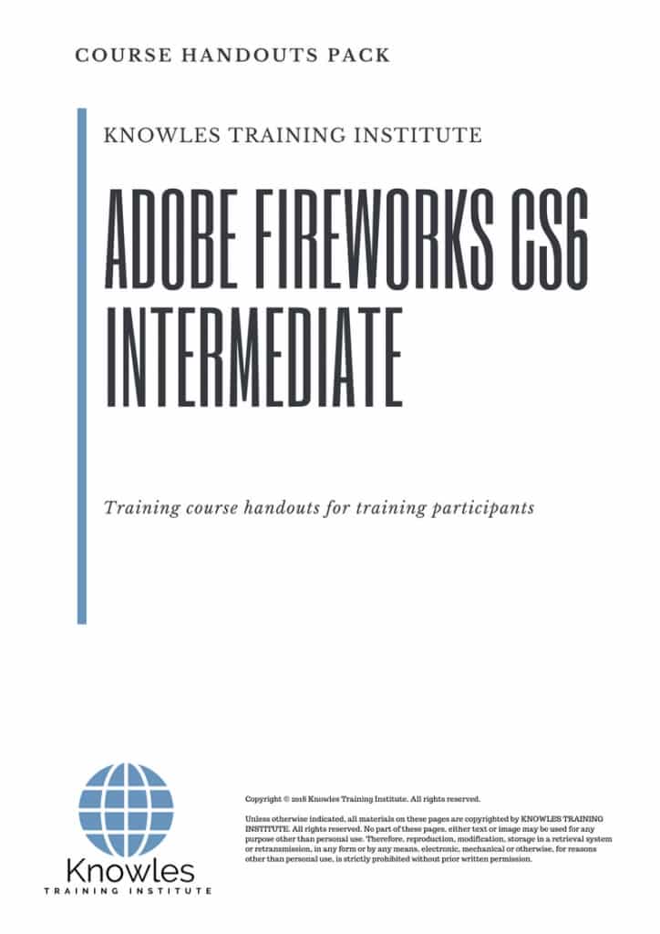 Adobe Fireworks Cs6 Intermediate Course Handouts