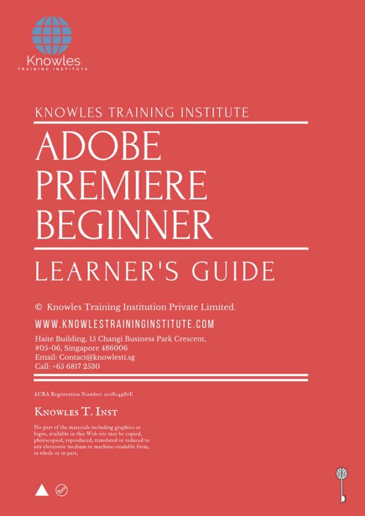 Adobe Premiere Beginner Training Course Learner’s Guide