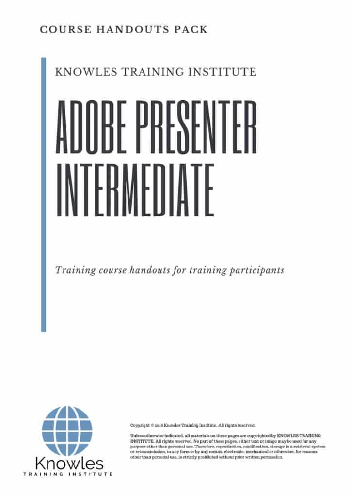 Adobe Presenter Intermediate Course Handouts
