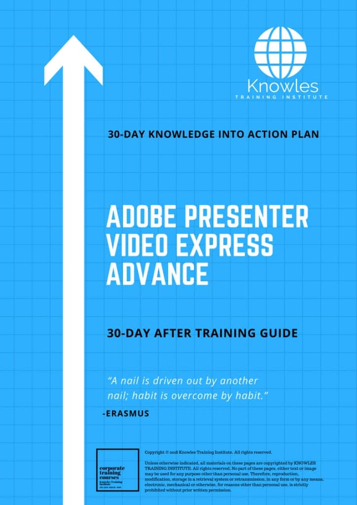 Adobe Presenter Video Express Advance 30 Day After Training Guide