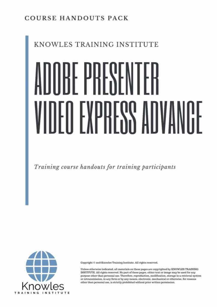 Adobe Presenter Video Express Advance Course Handouts