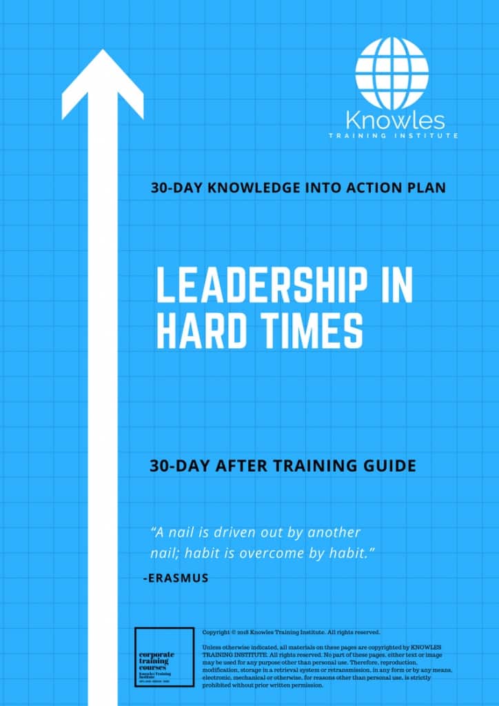 Leadership In Hard Times 30 Day After Training Guide