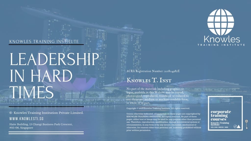 Leadership In Hard Times Training Course in Singapore