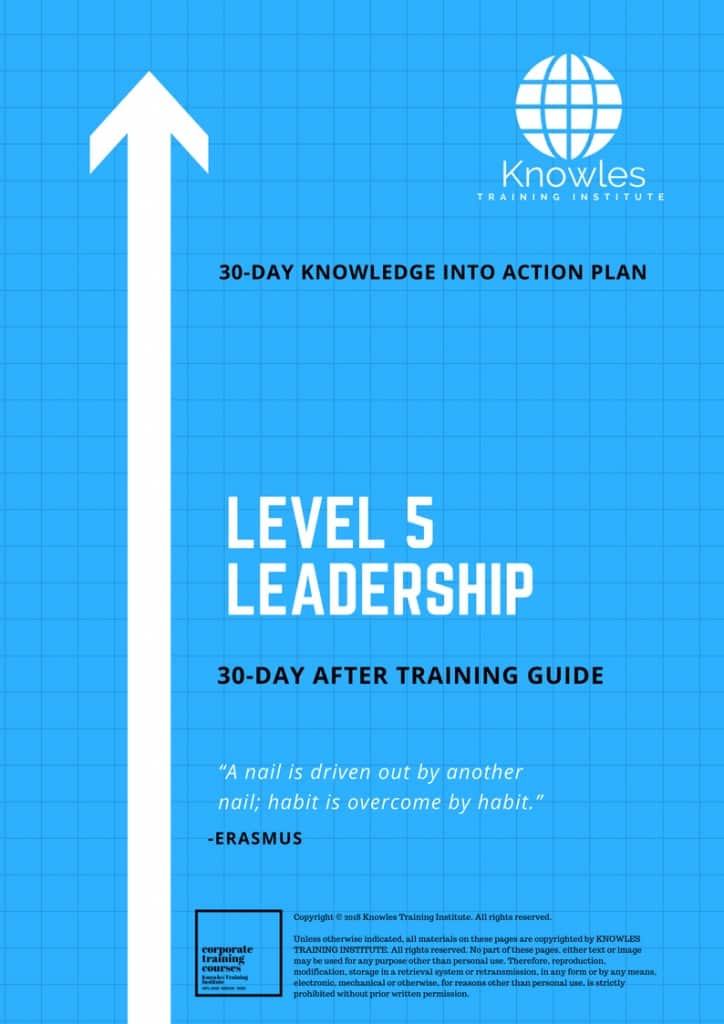 Level 5 Leadership 30 Day After Training Guide