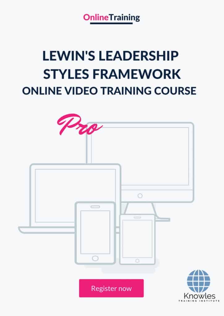 Lewin’s Leadership Styles Framework Online Training Video Course