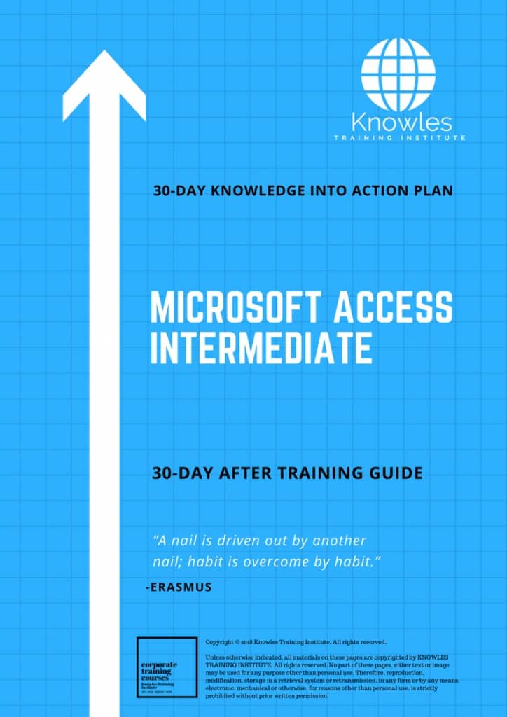Microsoft Access Intermediate 30 Day After Training Guide