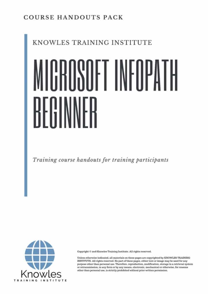 Microsoft Infopath Beginner Course Handouts