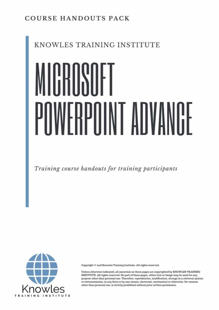 Microsoft Powerpoint Advance Course Handouts