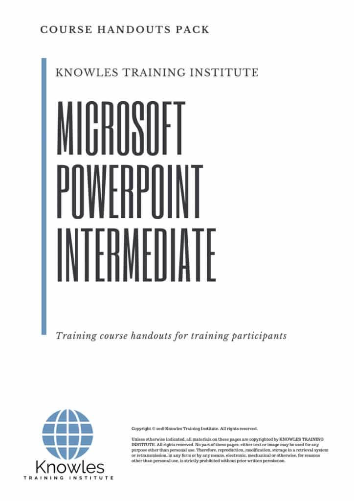 Microsoft Powerpoint Intermediate Course Handouts