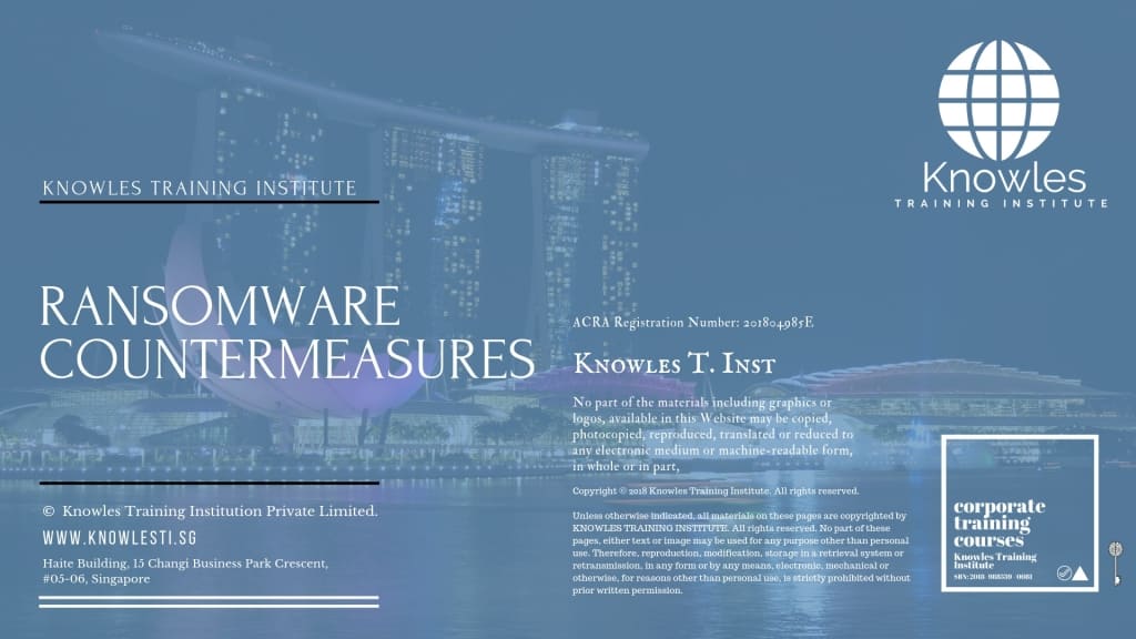 Ransomware Countermeasures Training Course in Singapore
