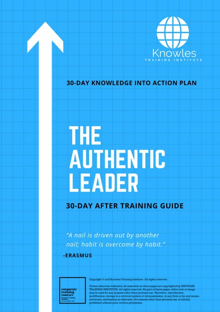 The Authentic Leader 30 Day After Training Guide