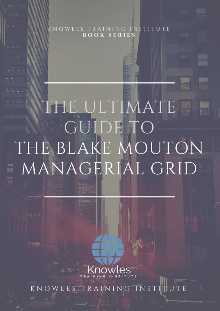 The Blake Mouton Managerial Grid Book