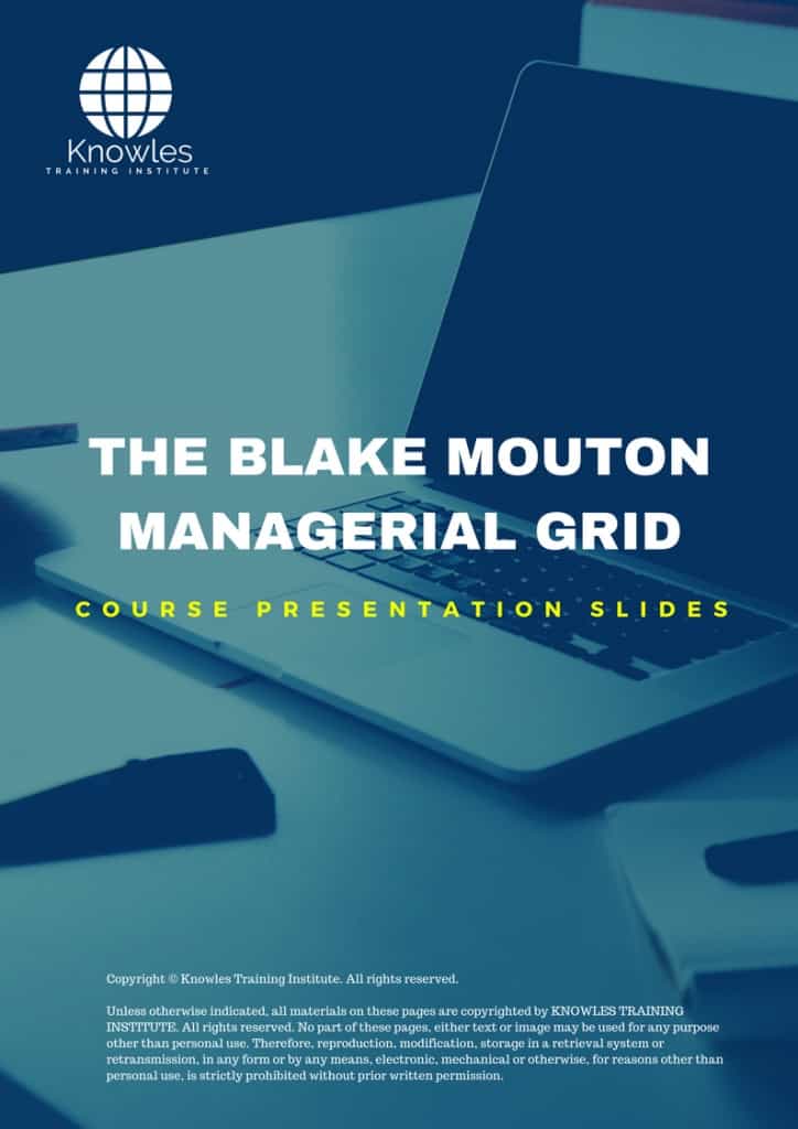 The Blake Mouton Managerial Grid Training Course Presentation Slides
