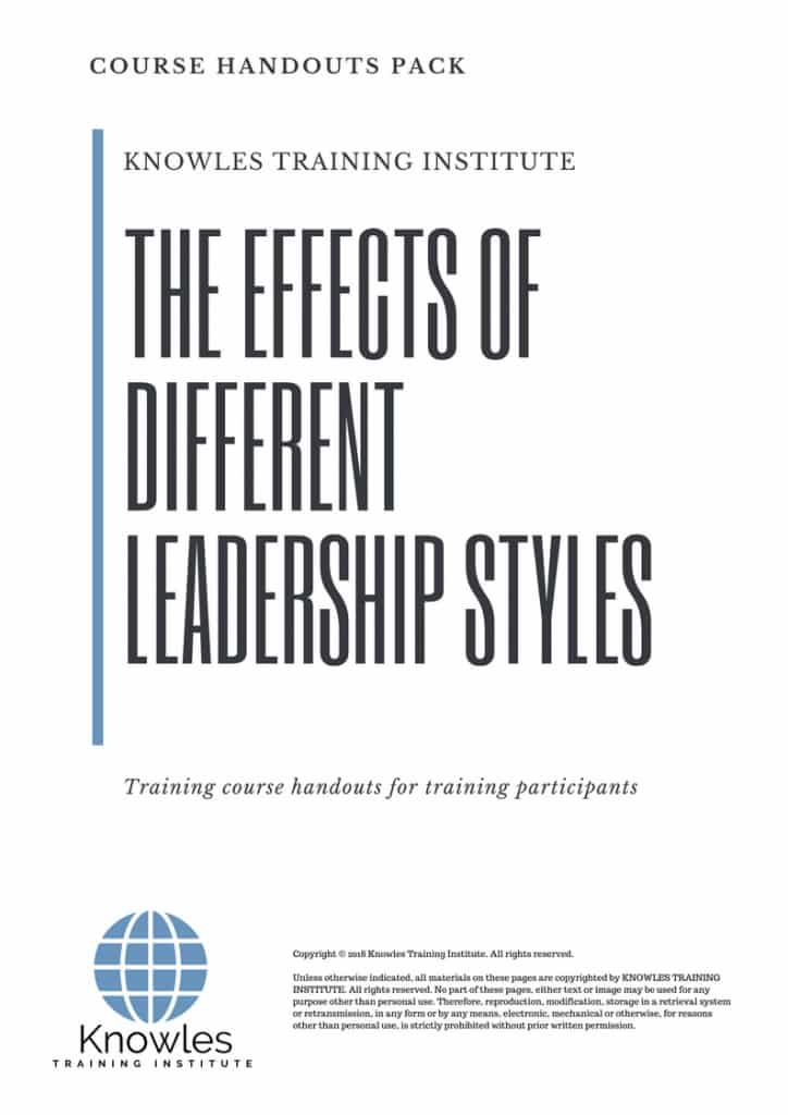 The Effects Of Different Leadership Styles Course Handouts