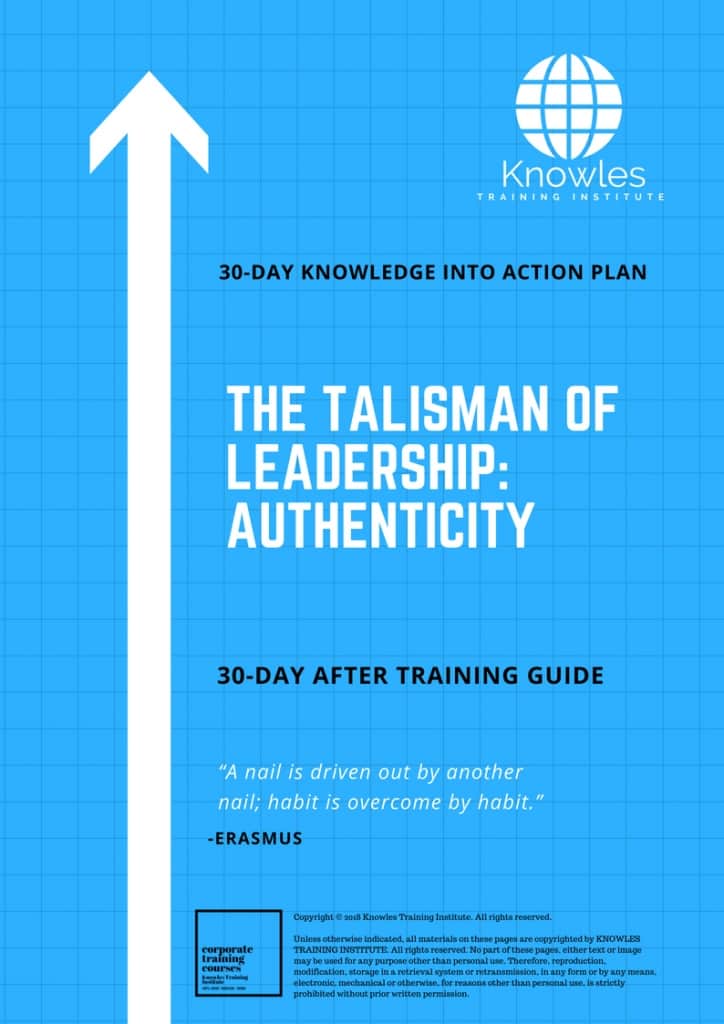 The Talisman Of Leadership Authenticity 30 Day After Training Guide