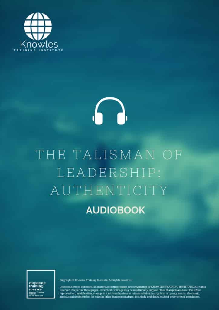 The Talisman Of Leadership Authenticity Audio Book Course