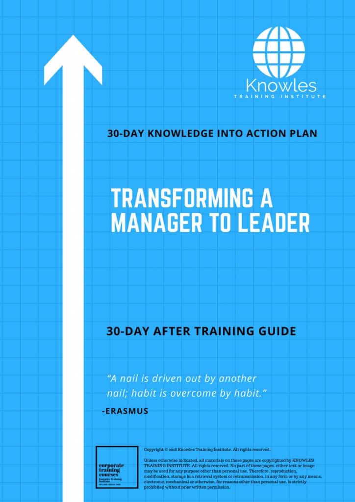 Transforming A Manager To Leader 30 Day After Training Guide