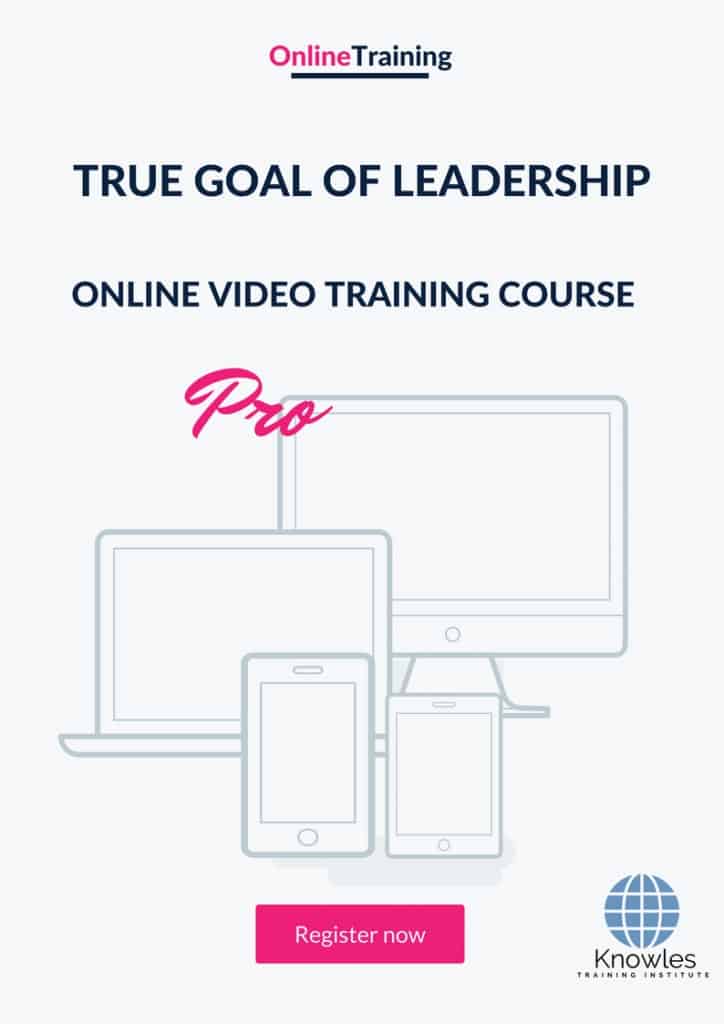 True Goal Of Leadership Online Training Video Course