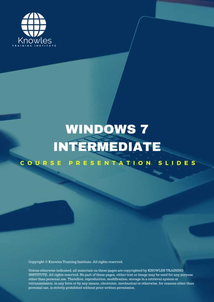 Windows 7 Intermediate Training Course Presentation Slides