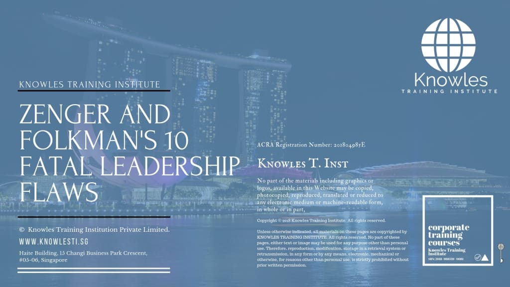 Zenger And Folkman’s 10 Fatal Leadership Flaws Training Course in Singapore
